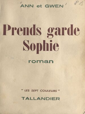 cover image of Prends garde, Sophie